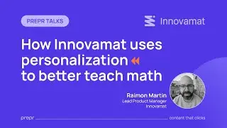 Prepr Talks: How Innovamat teaches better math using personalization