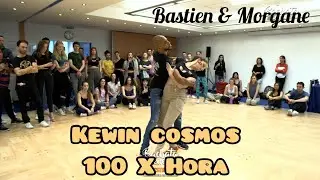 Kewin Cosmos-100 X Hora|Bastien & Morgane| Bachata Workshop