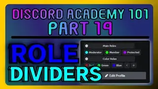 How To Setup Role Dividers On Your Discord Server! | Discord Academy 101 Series PART 14