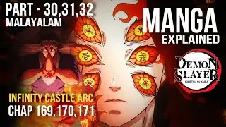 Demon Slayer Infinity Castle Arc Explained In Malayalam Chapter 169,170,171 | Part 30 to 32 | axblab