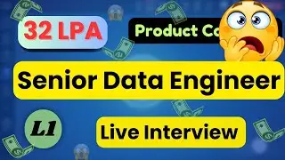 Senior Data Engineer Live Interview Experience | 3-9 Years | Spark, Python, SQL | Product-Based