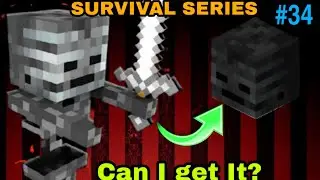 Can I get Wither Skeleton Skull- Minecraft Survival Gameplay in Hindi #34