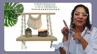 Tutorial prateleira em macramê, Dy decoração.