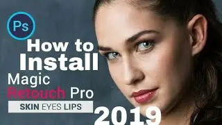 Magic Retouch Pro Photoshop Plugin Free download and install 2019