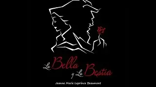 La Bella y La Bestia - Jeanne Marie Leprince Beaumont