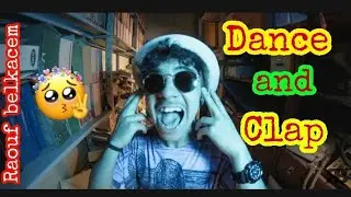 Raouf Belkacem '' _ dance and clap _'' ( club 🎶🎧🎵 )