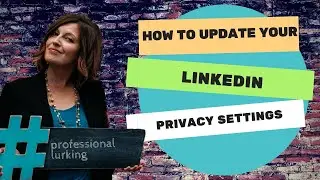 (2020) How Can I Update My LinkedIn Privacy Settings | Really Social
