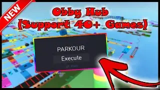 *Roblox Obby Script Hub* [OP] | Teleport To Finish, And Support More Than 40+ Obby Games