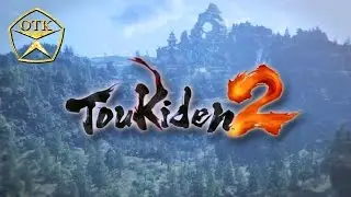 Toukiden 2™ ► Заценим...