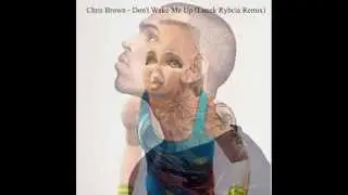 Chris Brown - Don't Wake Me Up (Lucek Rybcia Remix)