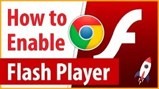 How to Enable Adobe Flash Player on Chrome | How to Enable Adobe Flash Player in Google Chrome