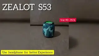 Zealot S53 Sound Test
