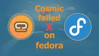 Installing Cosmic Desktop on Fedora 41 – Success or Failure?