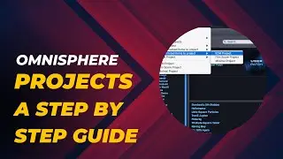 How to Make Omnisphere Work for YOUR Music (Step-by-Step Guide)