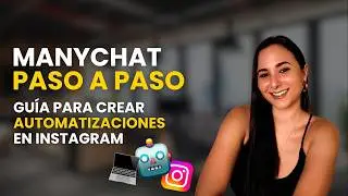Tutorial Manychat 2025: AUTOMATIZA tu Instagram sin complicarte