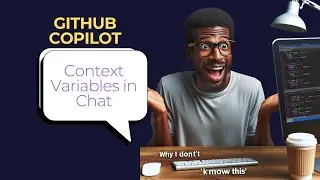 GitHub Copilot: Unveiling Context Variables in Chat