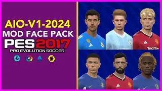 PES 2017 | MOD FACE PACK AIO 23-2024 V1 | 12/23/23 | PC