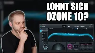 Ozone 10 | Lohnt sich der kauf?