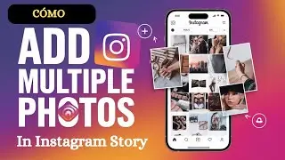 Cómo agregar varias fotos en tu historia de Instagram (2024) | Guía paso a paso