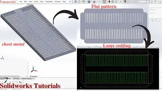 Solidworks sheet metal to laser cutting Simulation
