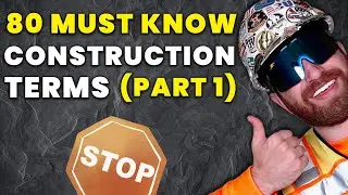 80 EASY Construction Terms To Remember!