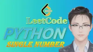 LeetCode Python Solutions: 136. Single Number 