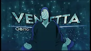 Vendetta - Obito [AMV/Edit] | Ron4FX | 4k