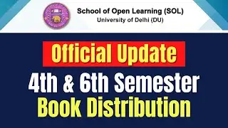 DU SOL 4th & 6th Semester Book Distribution | Official Update | SOL Reporter.