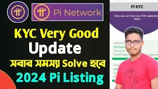 Pi Network Kyc Very Good Update😯 Pi Kyc All Problem Solve Start।। Pi Network Listing