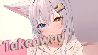 Nightcore - Takeaway