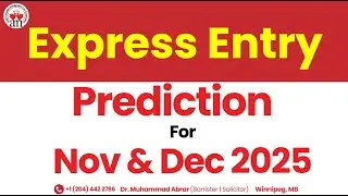 Express Entry Prediction for November & December 2025