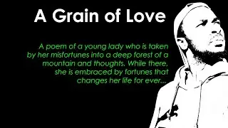 A Grain of Love Poem | TKM