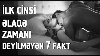 İlk cinsi elaqe zamani cutluklere deyilmeyen 7 fakt | Doktor men💊