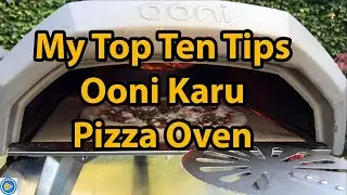 My Top 10 Pizza Oven Tips - Ooni Karu 12 Pizza Oven!