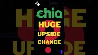 ~ 300% UPSIDE 🚀MOVE POSSIBLE: CHIA NETWORK