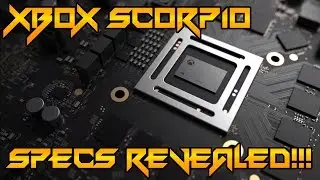 Xbox Scorpio Specs Revealed!!!