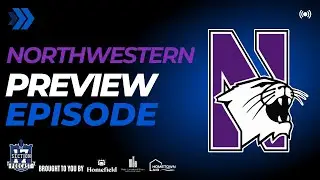 Northwestern Preview Episode