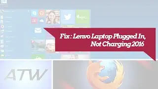 Lenovo laptop plugged in, not charging Windows 10 fix