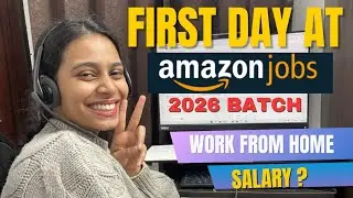 My first day at Amazon | DAY 1 IN AMAZON | Amazon Work From Home Jobs 2025 | Amazon jobs | Amazonian
