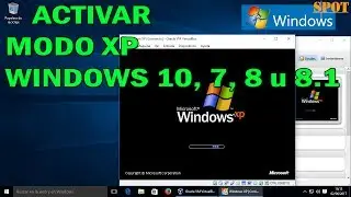 How to activate XP Mode in Windows 10, 7, 8 or 8.1