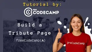 Build a Tribute Page with HTML & CSS | freeCodeCamp Project Tutorial