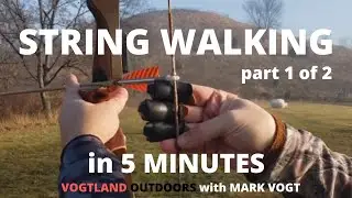 TRADITIONAL ARCHERY | STRING WALKING | CALIBRATING FOR YOUR BOW | Part 1 of 2