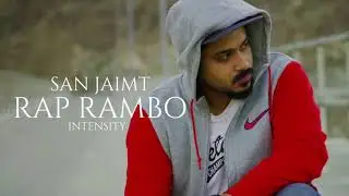 San Jaimt-rap rambo | Intensity | Audio