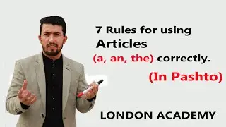 7 Rules to Use Articles (a, an, the) Correctly in Pashto | Parts of Speech | English Grammar