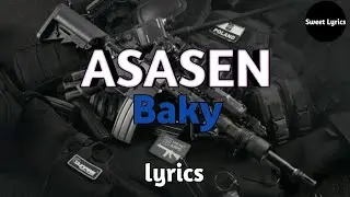 Asasen - Baky Popilè ( lyrics )