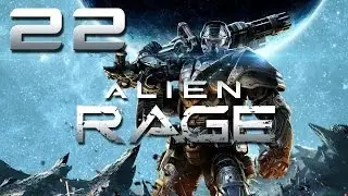 Alien Rage - Unlimited - Lets Play #22 /w Zabermoul