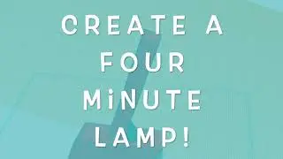 Tinker Tuesday: Make a 4 Minute Lamp