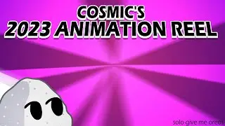 Cosmic's 2023 Animation Reel