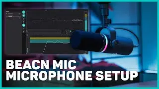 BEACN Mic Tutorial - Setting Up Your Microphone Chain