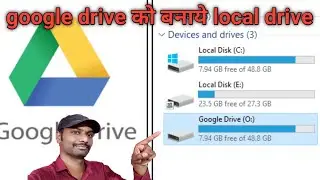 👉💻How to setup Google Drive as a Local Drive
